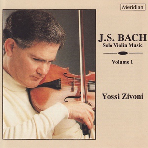 Обложка для Yossi Zivoni - Violin Partita No.2 in D Minor, BWV 1004: IV. Giga