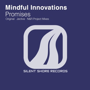Обложка для Mindful Innovations - Promises