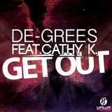 Обложка для De-Grees feat. Cathy K. - Get Out (Classic Dance Mix)