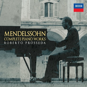 Обложка для Roberto Prosseda - Mendelssohn: Lieder ohne Worte, Op. 102 - No. 1 in E Minor. Andante un poco agitato