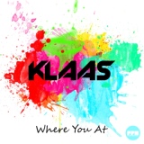 Обложка для Klaas - Where You At