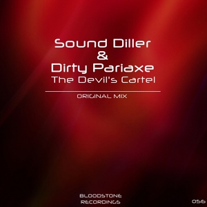 Обложка для Sound Diller, Dirty Pariaxe - The Devil's Cartel
