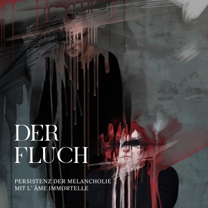 Обложка для L'Âme Immortelle - Der Fluch