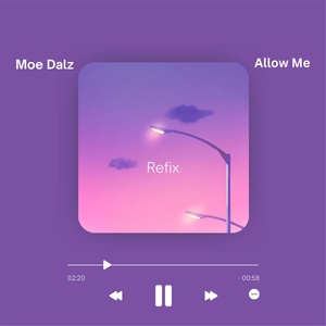 Обложка для Moe Dalz - Allow Me Refix