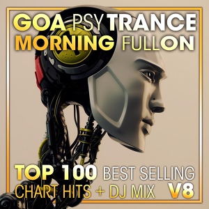 Обложка для DoctorSpook - Goa Psy Trance Morning Fullon Top 100 Best Selling Chart Hits V8 ( 2 Hr DJ Mix )