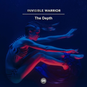 Обложка для Invisible Warrior - The Depth