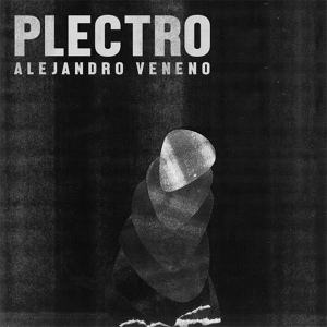 Обложка для Alejandro Veneno, La Decadanse - Plectro