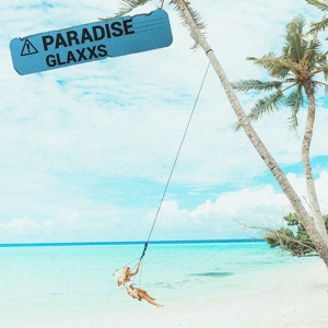 Обложка для Glaxxs - Paradise