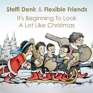 Обложка для Steffi Denk, Flexible Friends - Christmas Time Is Here