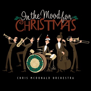 Обложка для The Chris McDonald Orchestra - O Christmas Tree