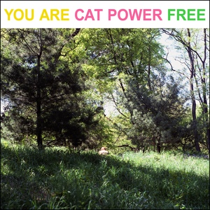 Обложка для Cat Power - You Are Free