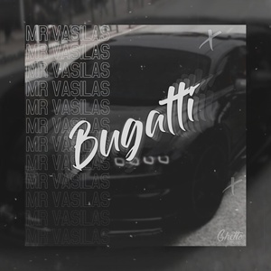 Обложка для Mr Vasilas - Bugatti