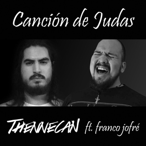 Обложка для Thennecan - Canción de Judas