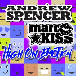Обложка для VA - Andrew Spencer & Marc Kiss - High On Emotion