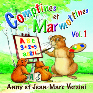 Обложка для Anny Versini, Jean-Marc Versini - C'est quoi une Marmottine