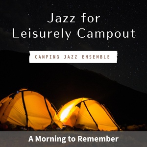 Обложка для Camping Jazz Ensemble - A Cappuccino in the Afternoon