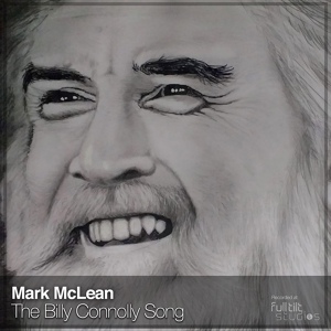 Обложка для Mark McLean - The Billy Connolly Song