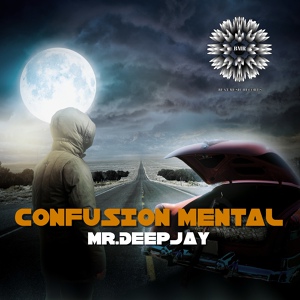 Обложка для Mr. Deepjay - Confusión Mental