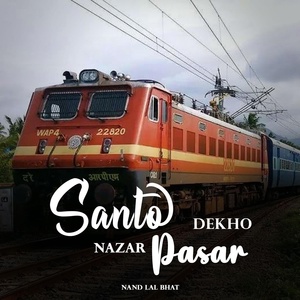 Обложка для Nand Lal Bhat - Santo Dekho Nazar Pasar