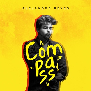 Обложка для Alejandro Reyes - Compass