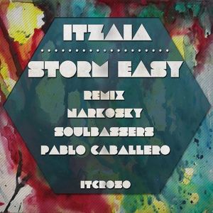 Обложка для Itzaia - Storm Easy (SoulBassers Remix)