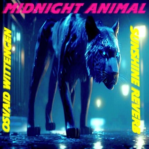 Обложка для OSVAID WITTENGEN feat. Sunshine Reverb - Midnight Animal