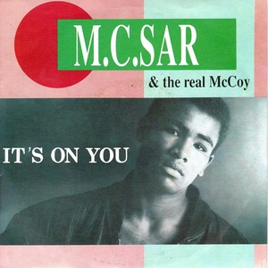 Обложка для M.C.Sar, the Real McCoy - It's on You