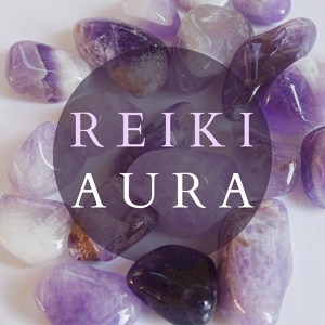 Обложка для Reiki Healing Music Consort - Reiki Aura