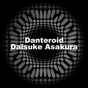 Обложка для Daisuke Asakura - Danteroid