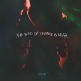 Обложка для DI PLAY - The Wind of Change Is Near