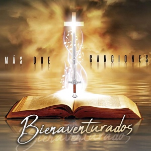 Обложка для Bienaventurados - Nuevas Fuerzas