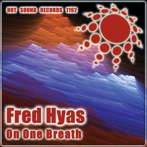 Обложка для Fred Hyas - On One Breath