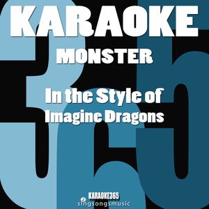 Обложка для Karaoke 365 - Monster (In the Style of Imagine Dragons) [Karaoke Instrumental Version]