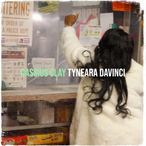 Обложка для Tyneara DaVinci - Cassius Clay