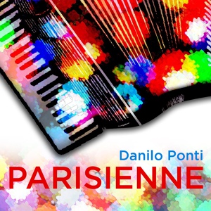 Обложка для Danilo Ponti - Parisienne