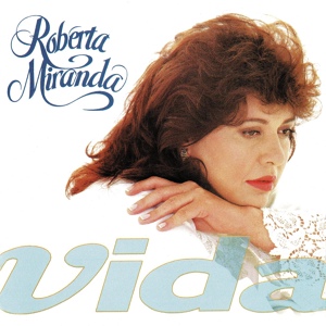 Обложка для Roberta Miranda - Vida Dividida