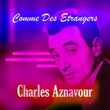 Обложка для Charles Aznavour - L'amour Et La Guerre