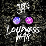 Обложка для Fukkk Offf - Loudness War