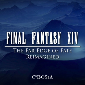 Обложка для Collosia - Revenge Twofold (From "Final Fantasy XIV: The Far Edge of Fate")