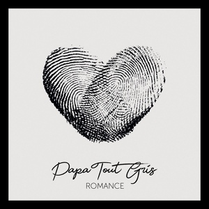 Обложка для Papa Tout Gris - Romance