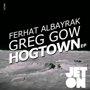 Обложка для Ferhat Albayrak & Greg Gow - Hogtown (Original Mix)