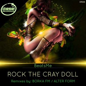 Обложка для BeatsMe - Rock The Cray Doll