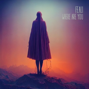 Обложка для Feali - Where are you