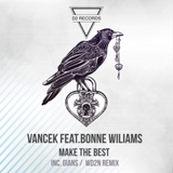 Обложка для Vancek feat. Boone Williams feat. Boone Williams - Make the Best