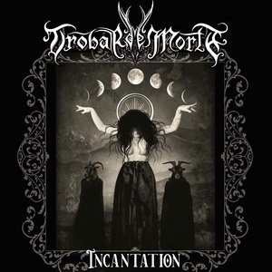 Обложка для Trobar de Morte - Incantation