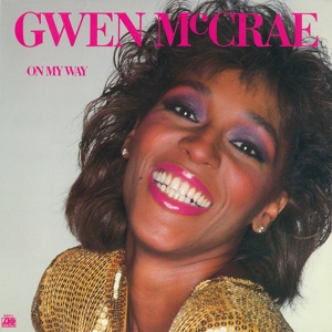 Обложка для Gwen McCrae - I Didn't Take Your Man