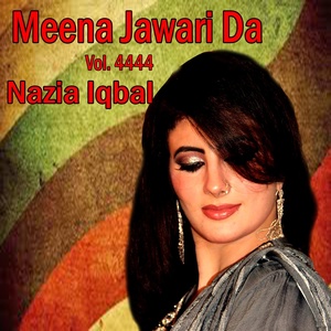 Обложка для Nazia Iqbal - Rasha Laalia Sta Pa Ghum Ke