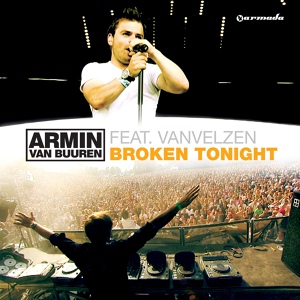 Обложка для Armin van Buuren feat. VanVelzen - Broken Tonight