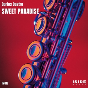 Обложка для Carlos Castro - Sweet Paradise