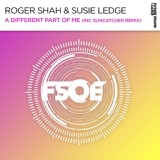 Обложка для Roger Shah, Susie Ledge - A Different Part Of Me